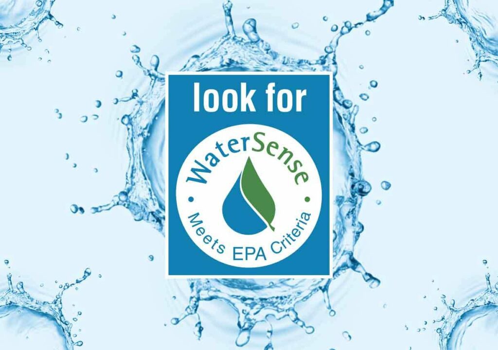 WaterSense labeled Products Avoid Water Waste, Water Conservation